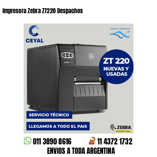 Impresora Zebra ZT220 Despachos