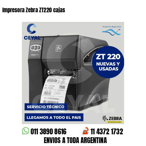 Impresora Zebra ZT220 cajas