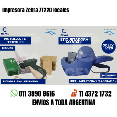 Impresora Zebra ZT220 locales