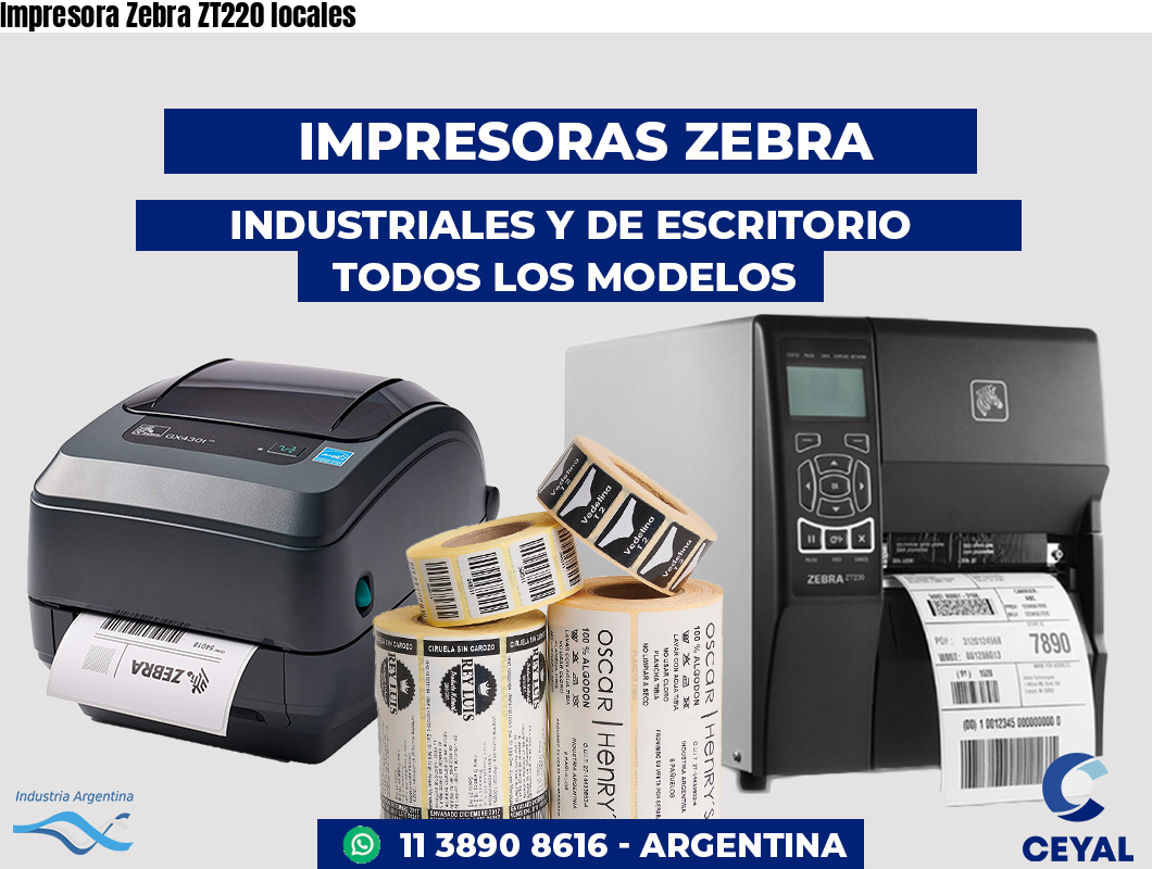 Impresora Zebra ZT220 locales