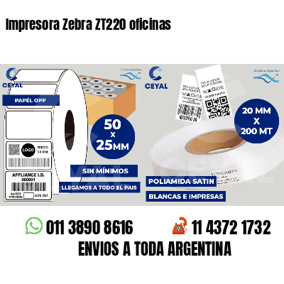 Impresora Zebra ZT220 oficinas
