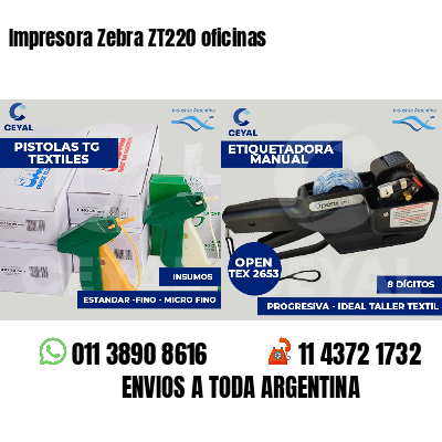 Impresora Zebra ZT220 oficinas