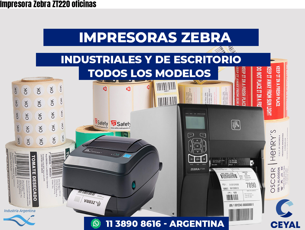 Impresora Zebra ZT220 oficinas