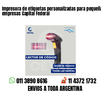 Impresora de etiquetas personalizadas para pequeñas empresas Capital Federal