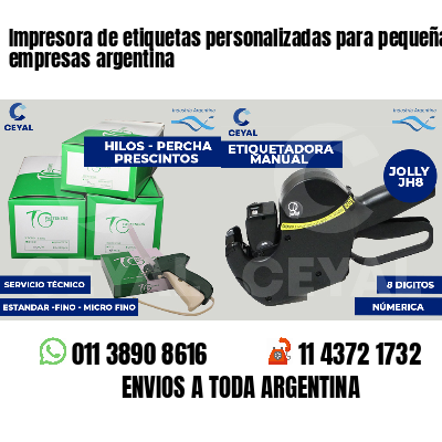 Impresora de etiquetas personalizadas para pequeñas empresas argentina