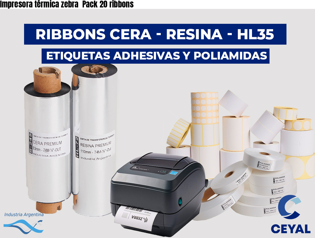 Impresora térmica zebra  Pack 20 ribbons