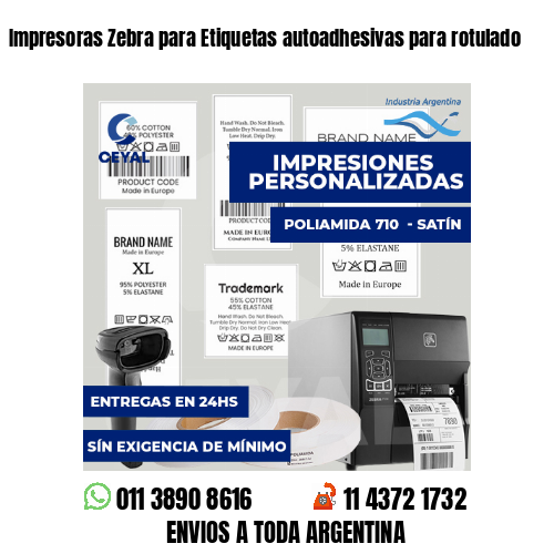 Impresoras Zebra para Etiquetas autoadhesivas para rotulado
