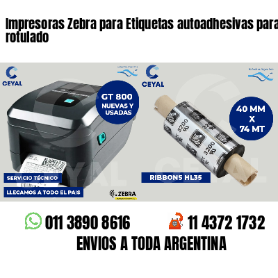 Impresoras Zebra para Etiquetas autoadhesivas para rotulado
