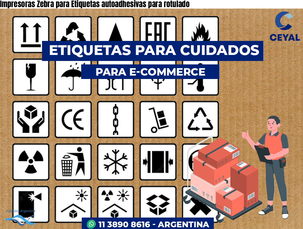 Impresoras Zebra para Etiquetas autoadhesivas para rotulado