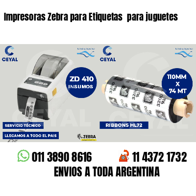Impresoras Zebra para Etiquetas  para juguetes