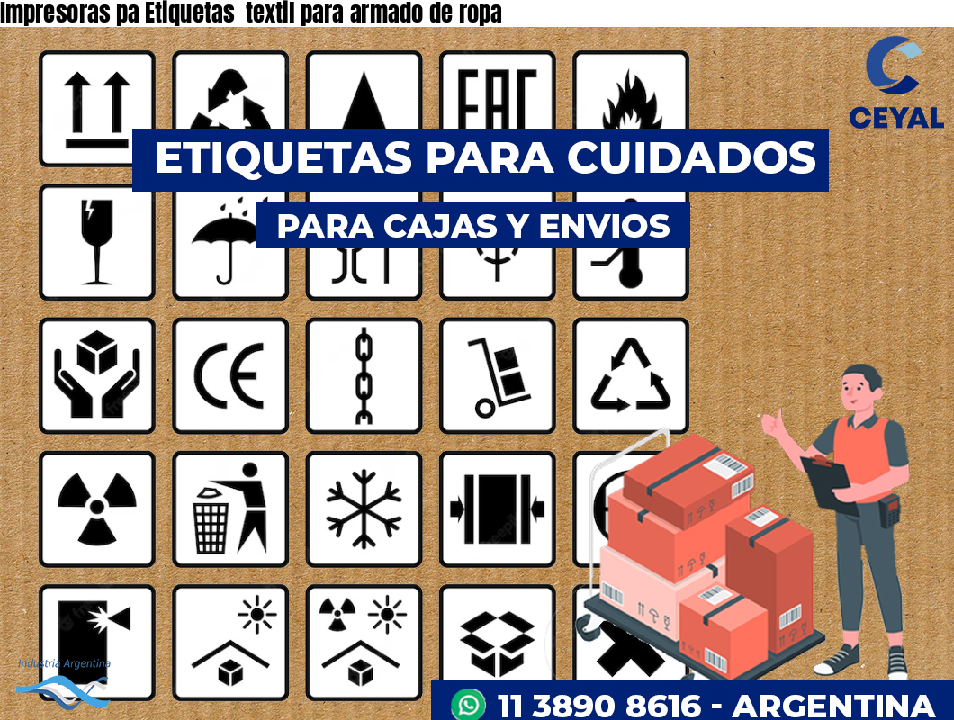 Impresoras pa Etiquetas  textil para armado de ropa