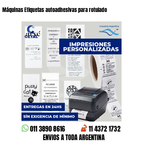 Máquinas Etiquetas autoadhesivas para rotulado