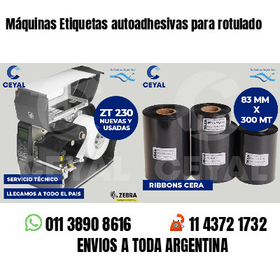 Máquinas Etiquetas autoadhesivas para rotulado