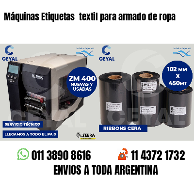Máquinas Etiquetas  textil para armado de ropa