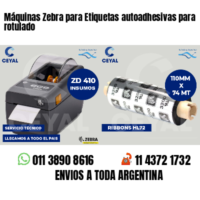 Máquinas Zebra para Etiquetas autoadhesivas para rotulado