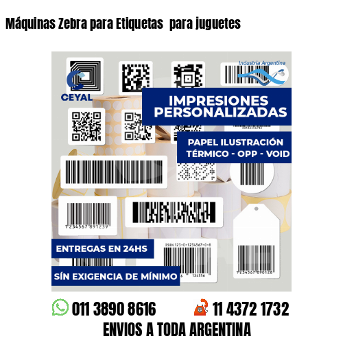 Máquinas Zebra para Etiquetas  para juguetes