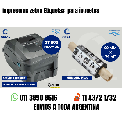 impresoras zebra Etiquetas  para juguetes