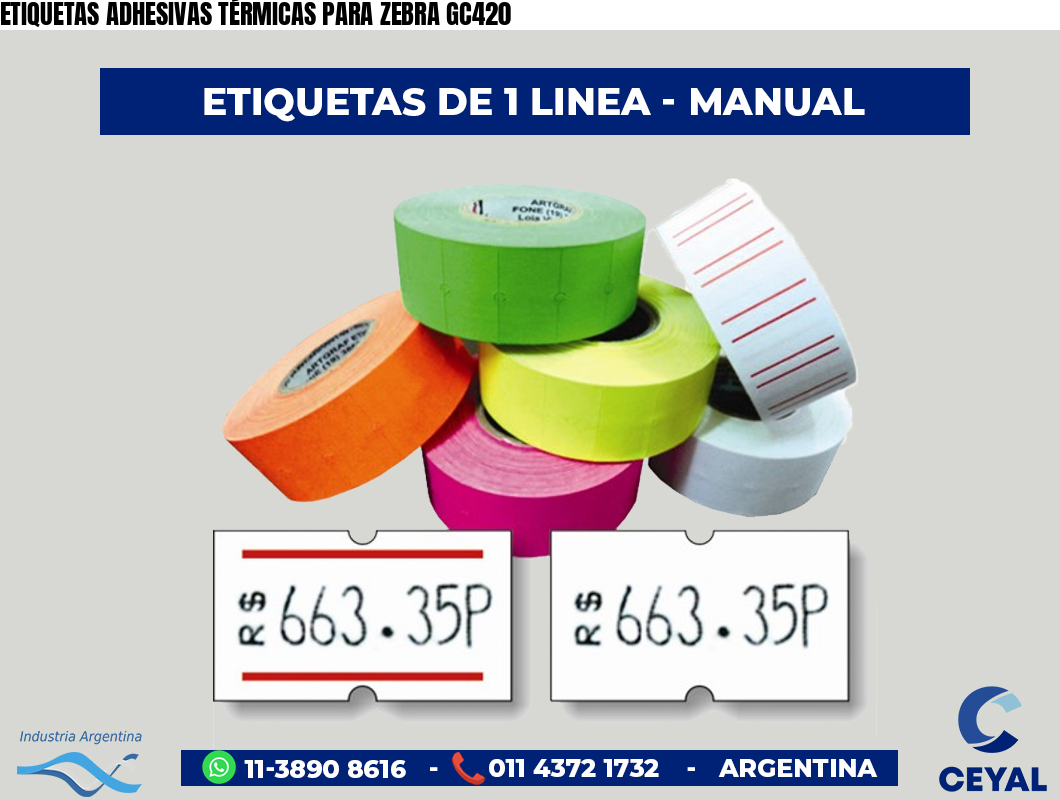 ETIQUETAS ADHESIVAS TÉRMICAS PARA ZEBRA GC420