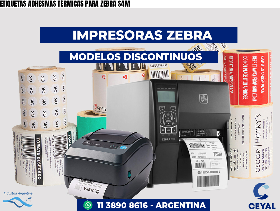 ETIQUETAS ADHESIVAS TÉRMICAS PARA ZEBRA S4M