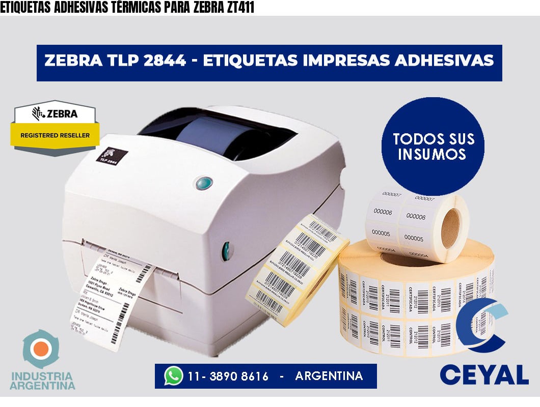 ETIQUETAS ADHESIVAS TÉRMICAS PARA ZEBRA ZT411