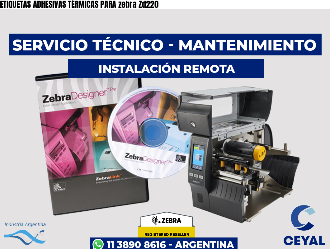 ETIQUETAS ADHESIVAS TÉRMICAS PARA zebra Zd220