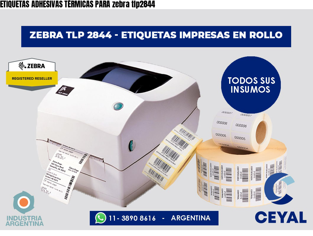 ETIQUETAS ADHESIVAS TÉRMICAS PARA zebra tlp2844