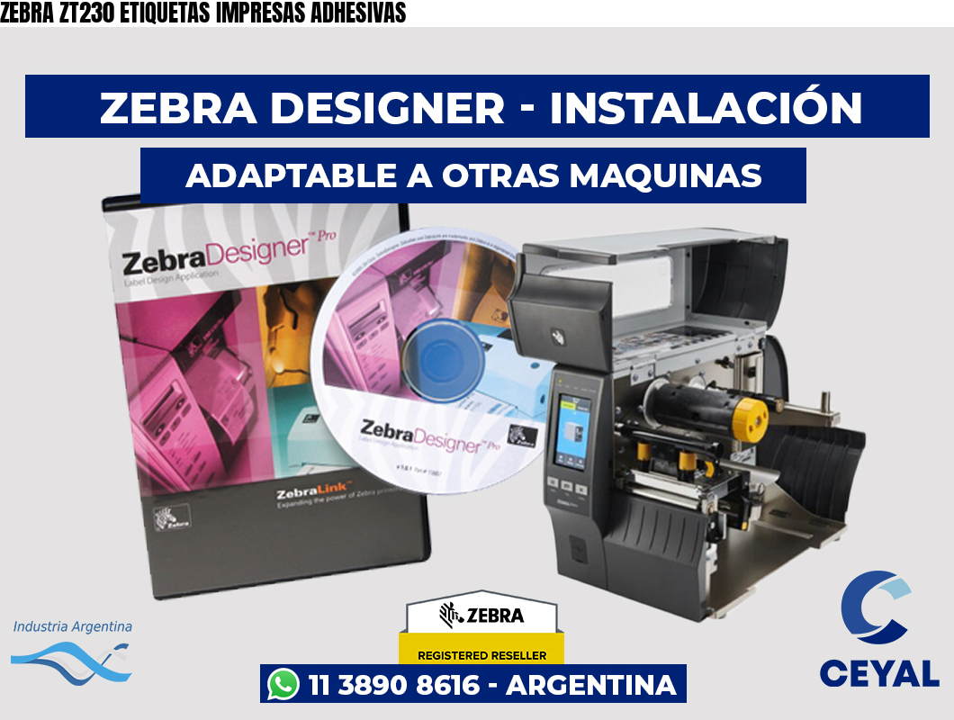 ZEBRA ZT230 ETIQUETAS IMPRESAS ADHESIVAS