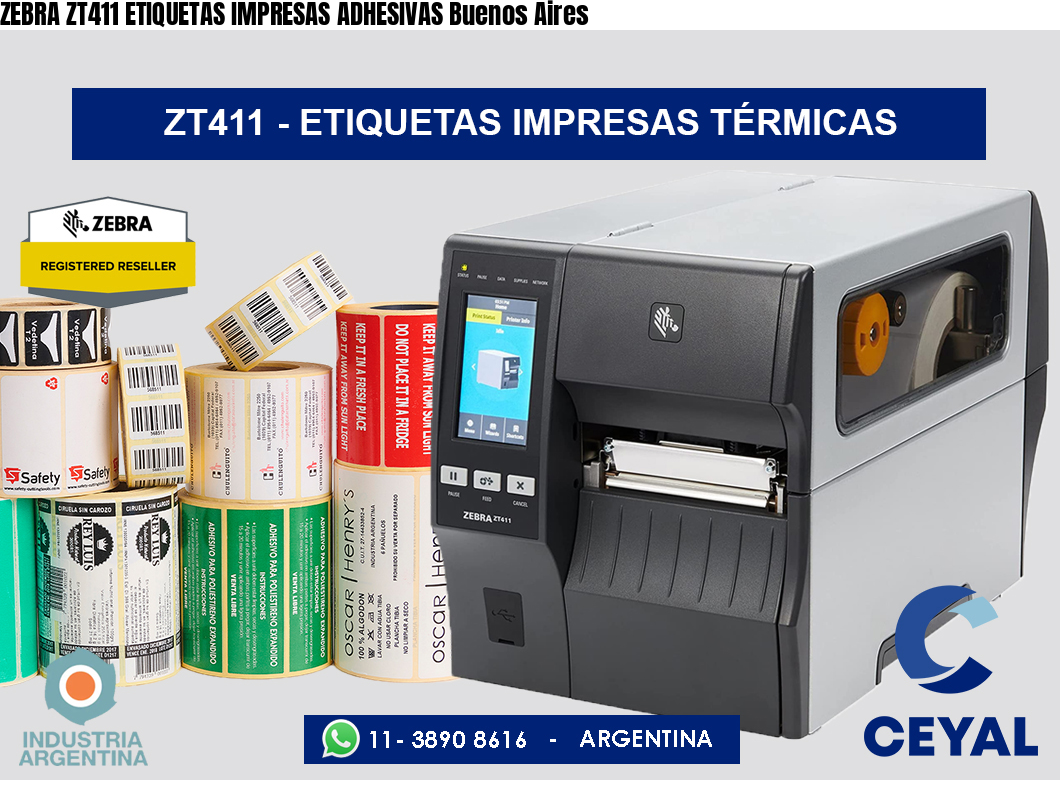 ZEBRA ZT411 ETIQUETAS IMPRESAS ADHESIVAS Buenos Aires