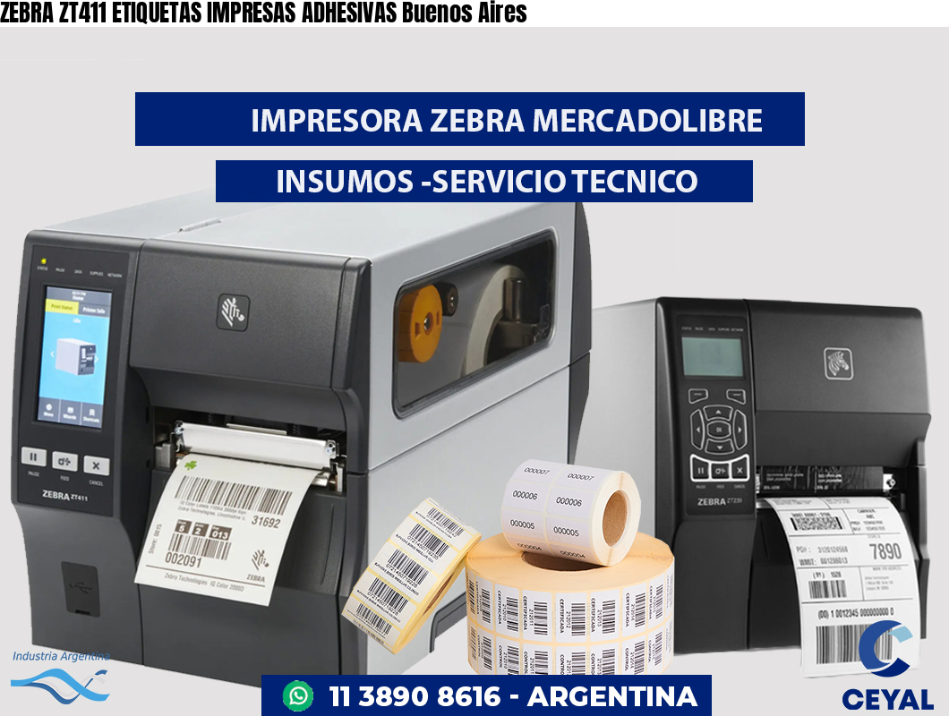 ZEBRA ZT411 ETIQUETAS IMPRESAS ADHESIVAS Buenos Aires