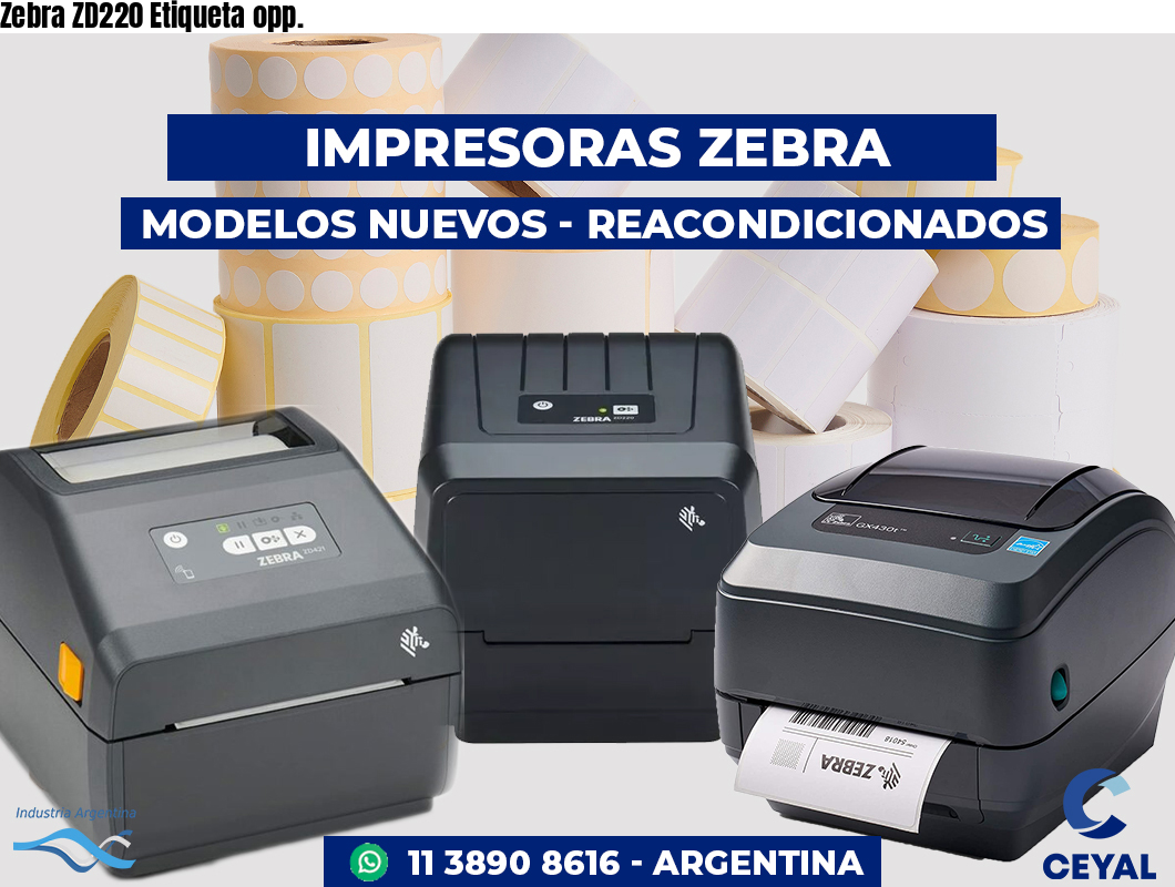 Zebra ZD220 Etiqueta opp.