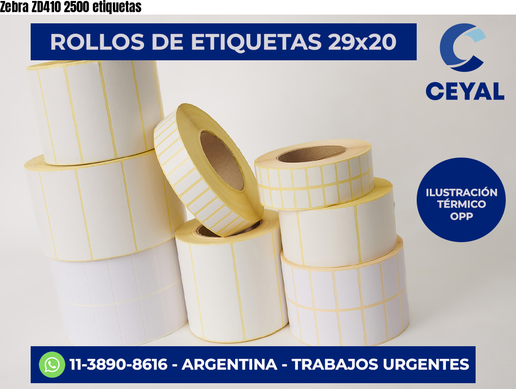 Zebra ZD410 2500 etiquetas