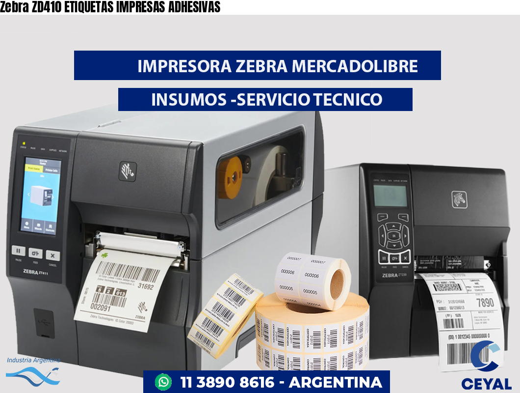 Zebra ZD410 ETIQUETAS IMPRESAS ADHESIVAS
