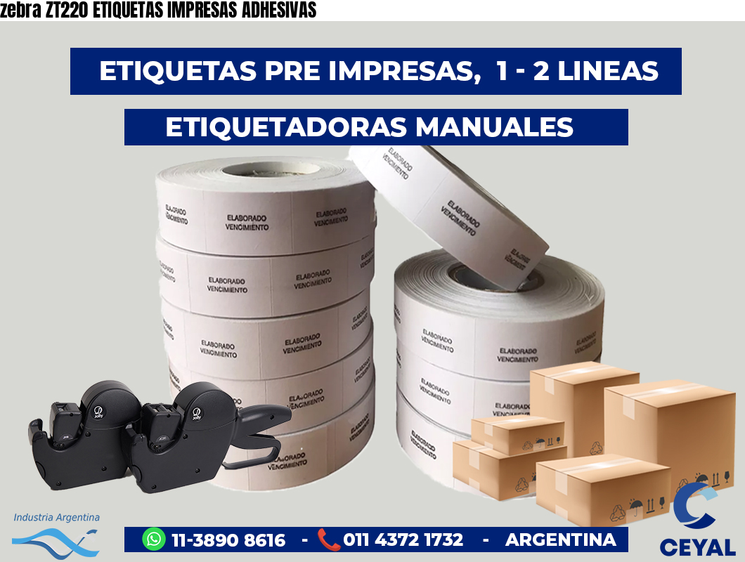 zebra ZT220 ETIQUETAS IMPRESAS ADHESIVAS