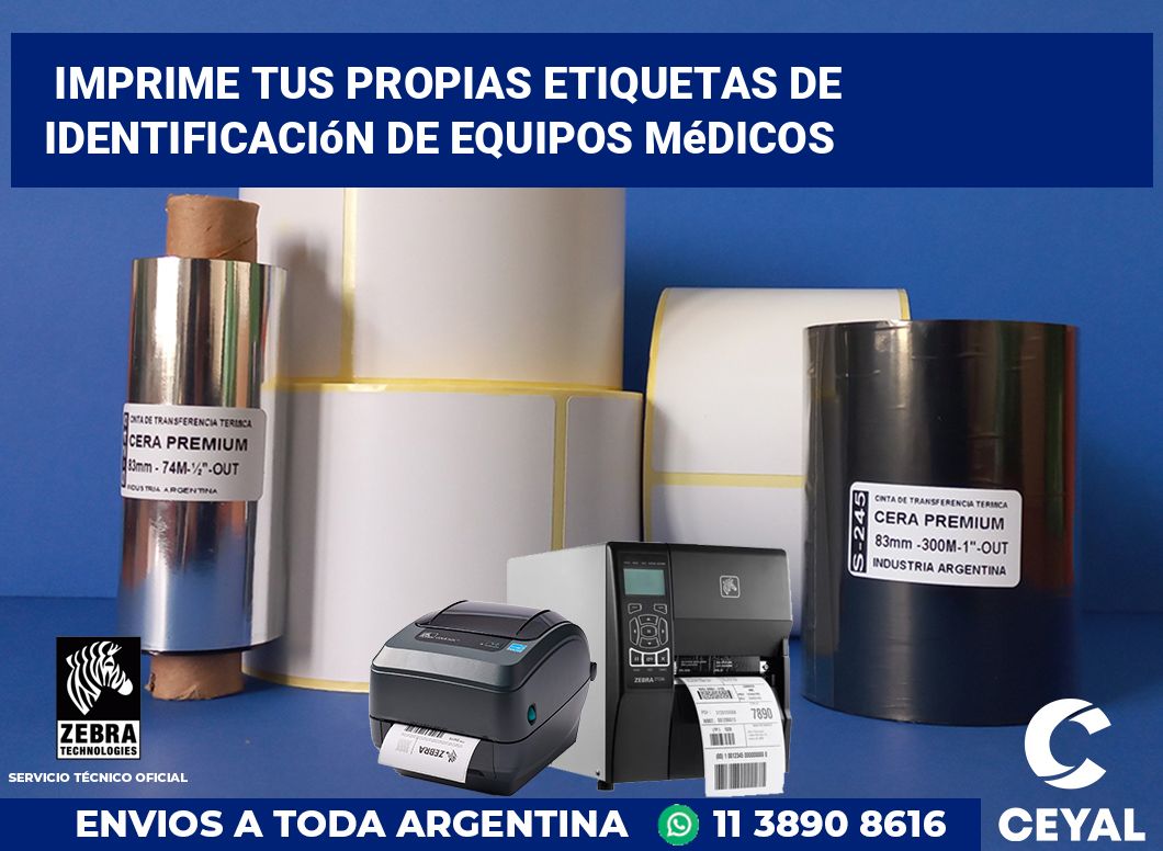Imprime tus Propias Etiquetas de Identificación de Equipos Médicos