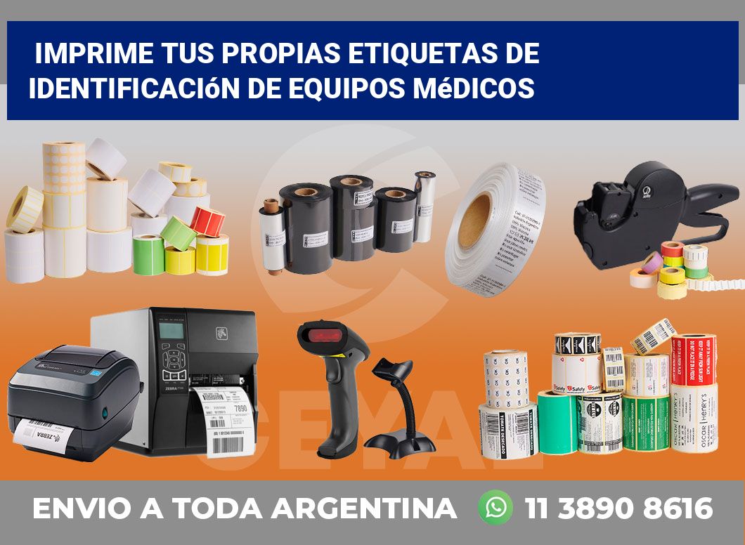 Imprime tus Propias Etiquetas de Identificación de Equipos Médicos