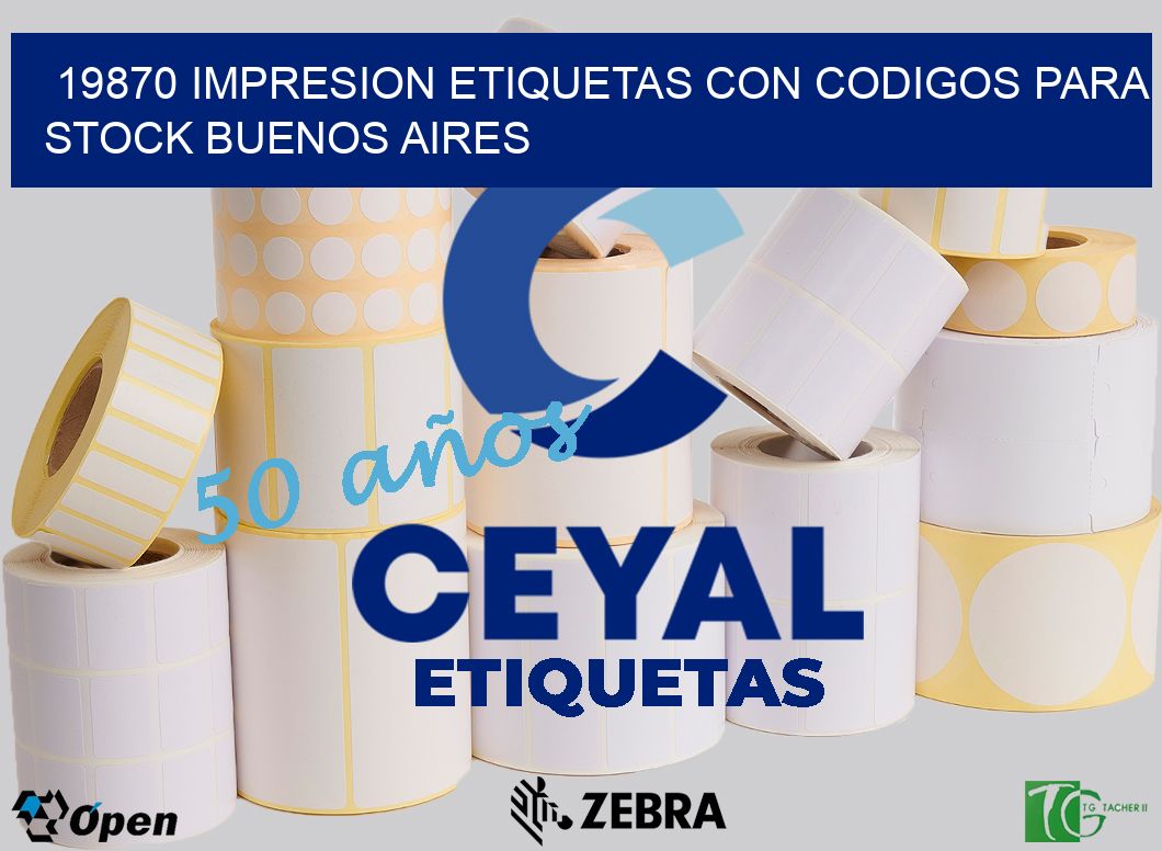 19870 IMPRESION ETIQUETAS CON CODIGOS PARA STOCK BUENOS AIRES ...