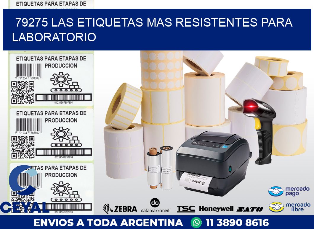 79275 LAS ETIQUETAS MAS RESISTENTES PARA LABORATORIO