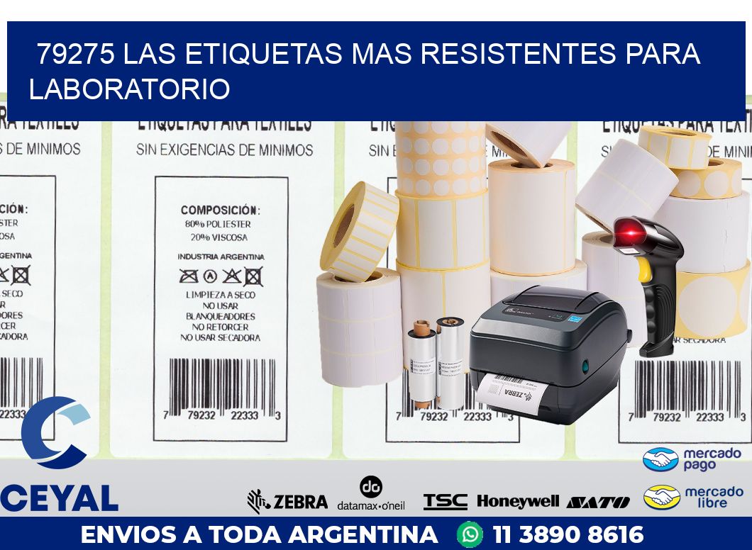 79275 LAS ETIQUETAS MAS RESISTENTES PARA LABORATORIO