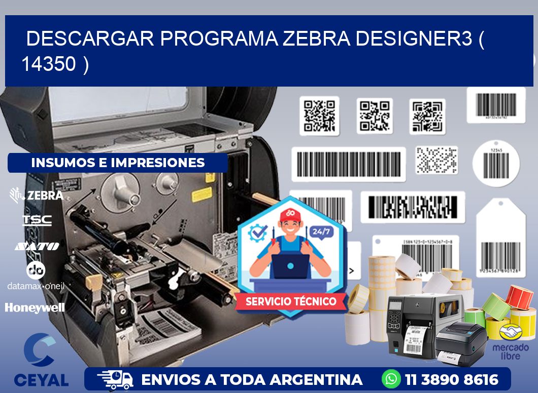 DESCARGAR PROGRAMA ZEBRA DESIGNER3 ( 14350 )