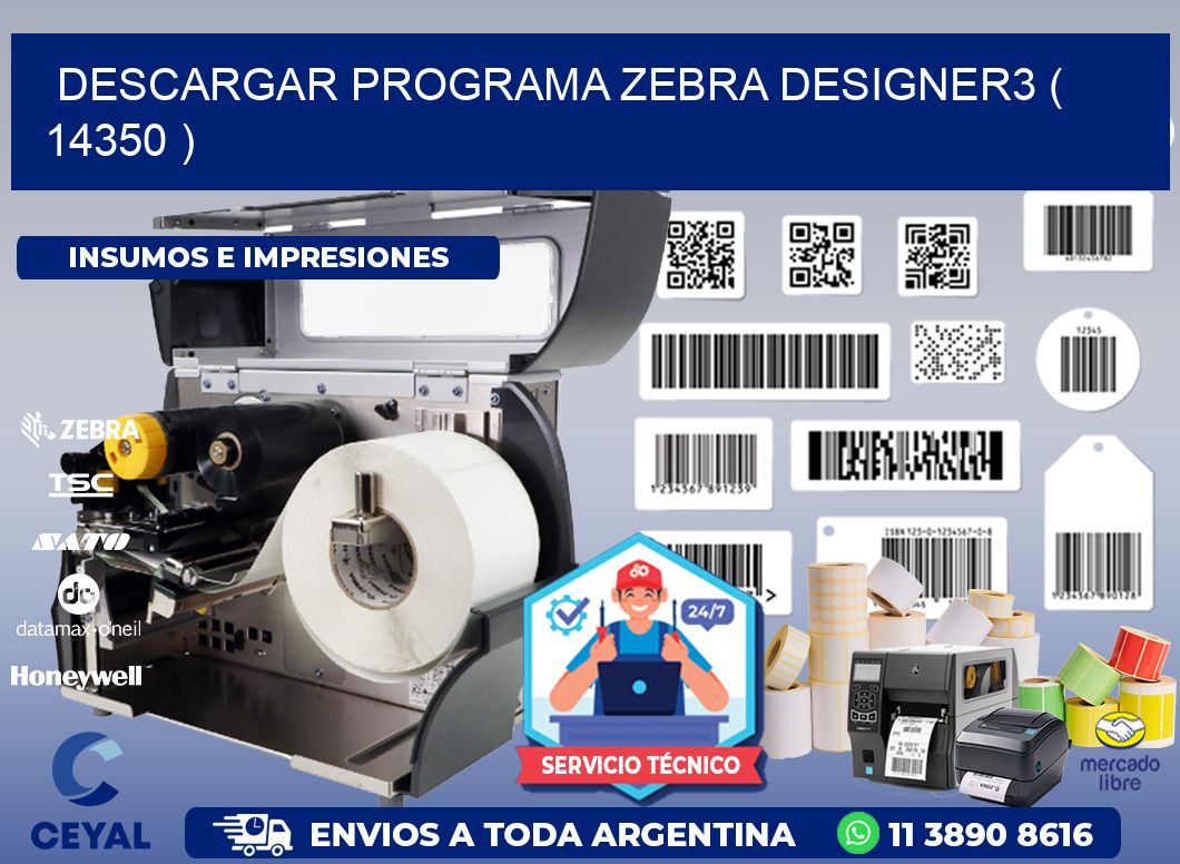 DESCARGAR PROGRAMA ZEBRA DESIGNER3 ( 14350 )