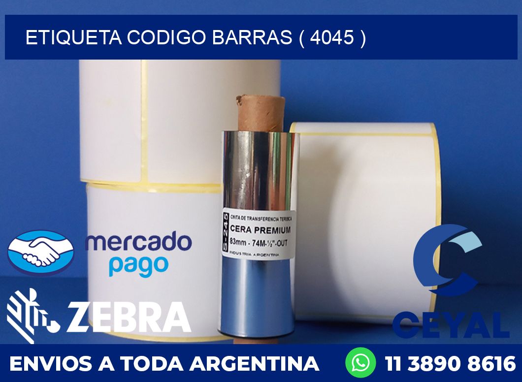 ETIQUETA CODIGO BARRAS ( 4045 )