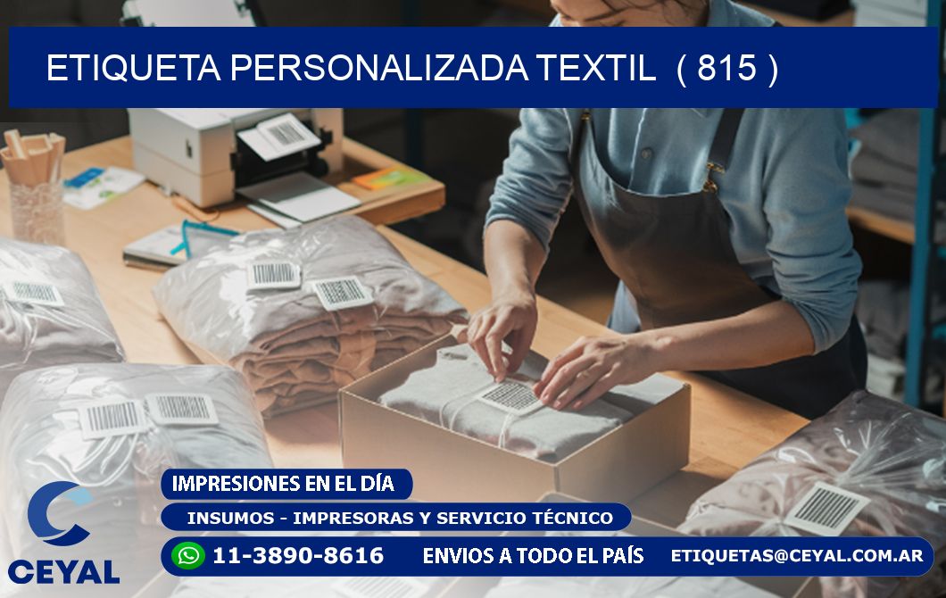 ETIQUETA PERSONALIZADA TEXTIL  ( 815 )