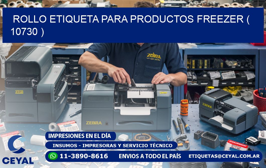 ROLLO ETIQUETA PARA PRODUCTOS FREEZER ( 10730 )