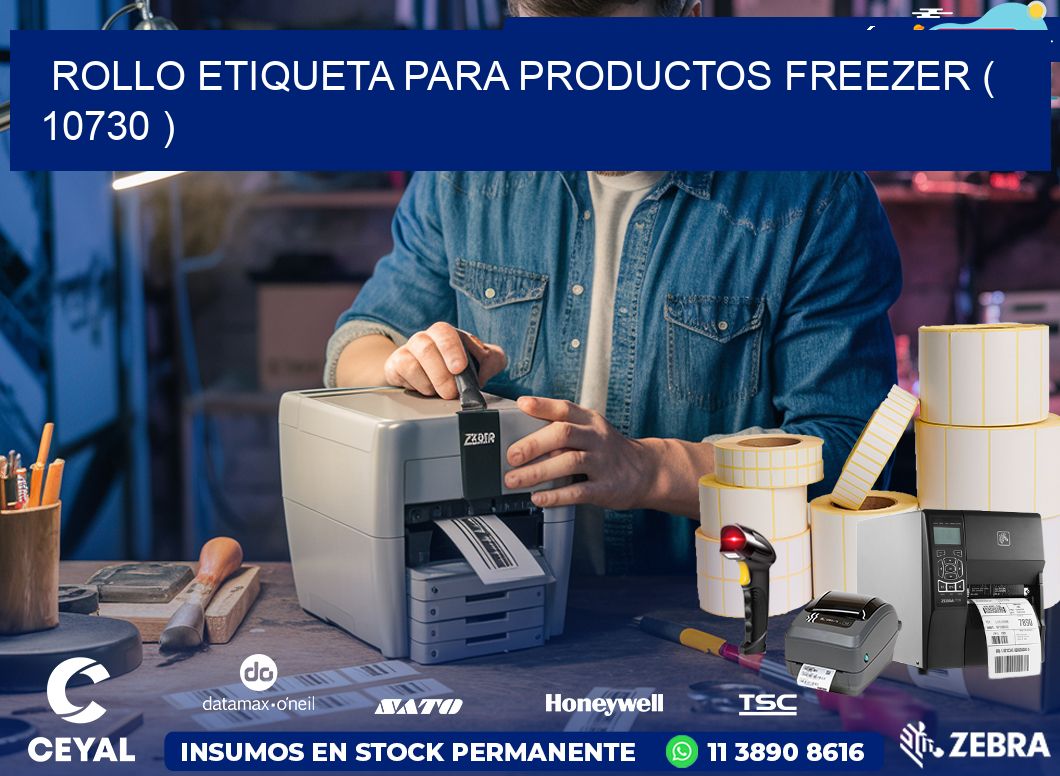 ROLLO ETIQUETA PARA PRODUCTOS FREEZER ( 10730 )