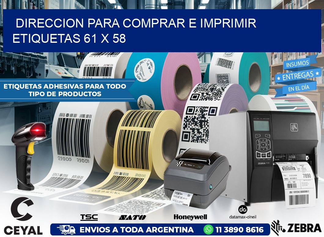 DIRECCION PARA COMPRAR E IMPRIMIR ETIQUETAS 61 x 58