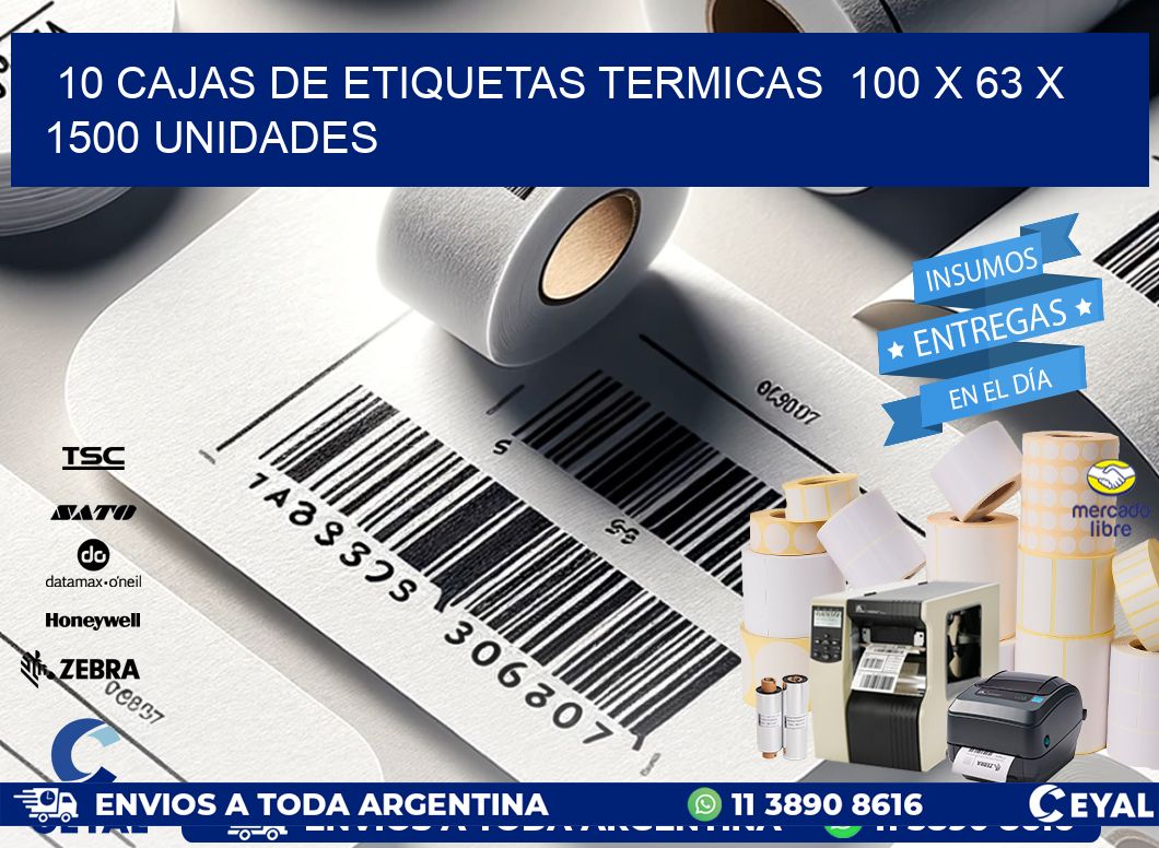 10 CAJAS DE ETIQUETAS TERMICAS  100 x 63 X 1500 UNIDADES