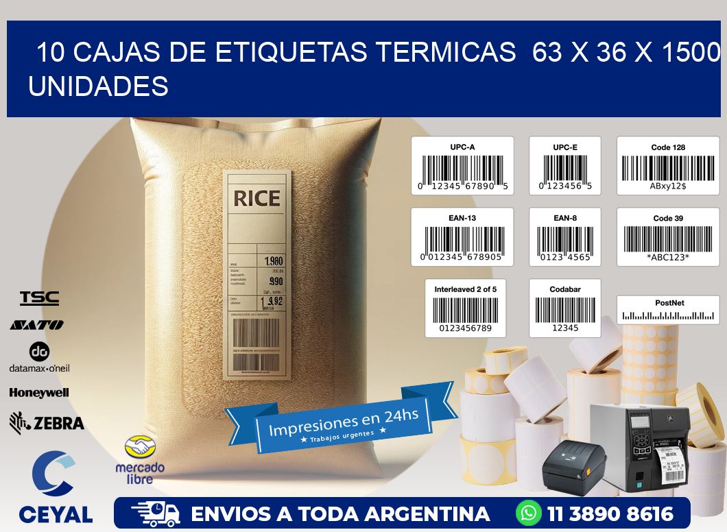 10 CAJAS DE ETIQUETAS TERMICAS  63 x 36 X 1500 UNIDADES