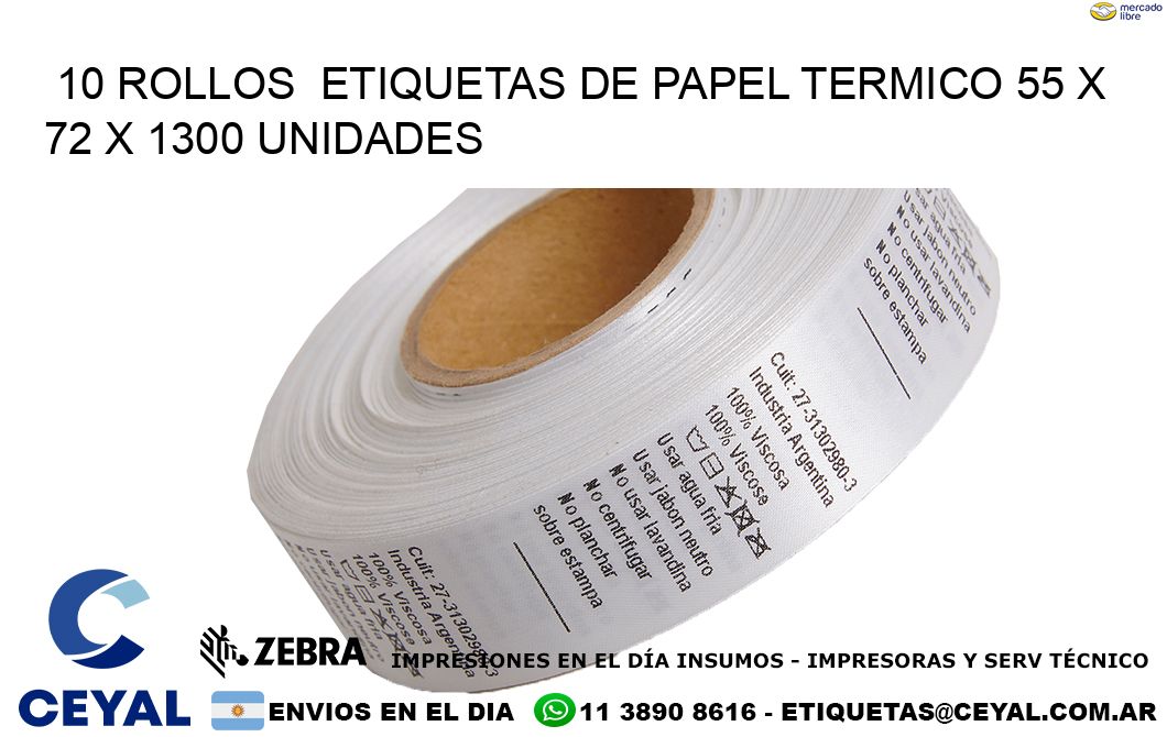 10 ROLLOS  ETIQUETAS DE PAPEL TERMICO 55 x 72 X 1300 UNIDADES