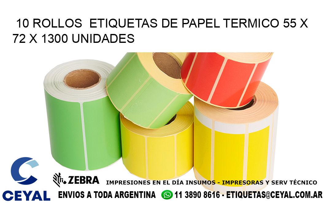 10 ROLLOS  ETIQUETAS DE PAPEL TERMICO 55 x 72 X 1300 UNIDADES