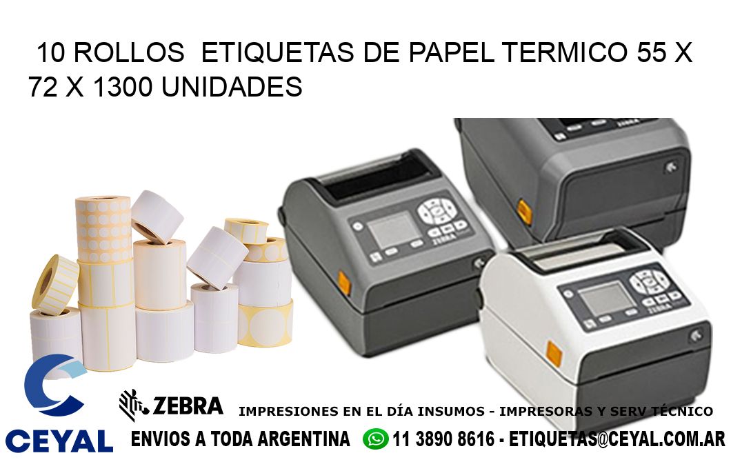 10 ROLLOS  ETIQUETAS DE PAPEL TERMICO 55 x 72 X 1300 UNIDADES